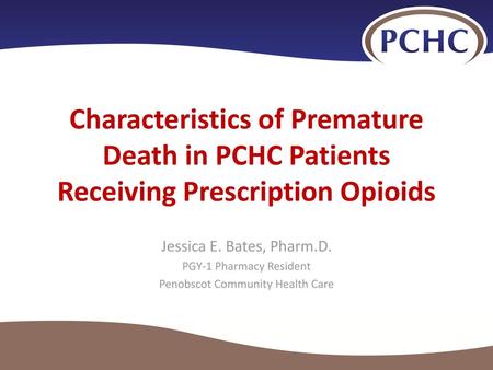 Jessica E. Bates, Pharm.D. PGY-1 Pharmacy Resident