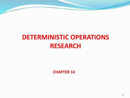 deterministic operations research