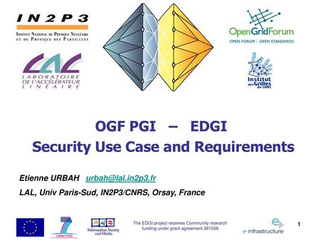 OGF PGI – EDGI Security Use Case and Requirements