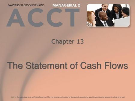 Chapter 13 The Statement of Cash Flows