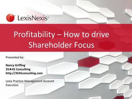 Profitability – How to drive Shareholder Focus