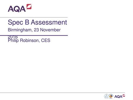 Spec B Assessment Birmingham, 23 November 2016