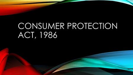 Consumer Protection Act, 1986