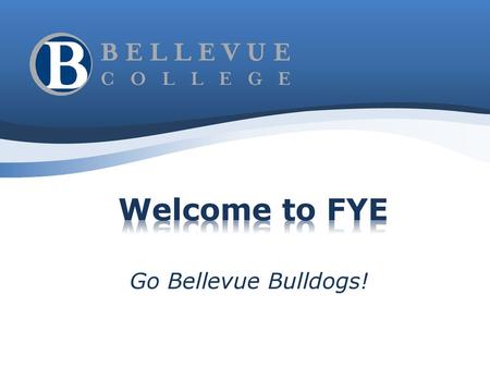 Welcome to FYE Go Bellevue Bulldogs!.