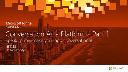 Conversation As a Platform - Part 1