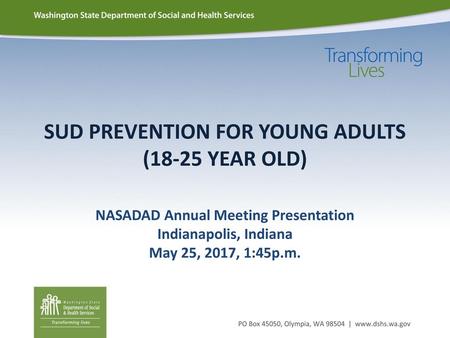 SUD PREVENTION FOR YOUNG ADULTS (18-25 YEAR OLD)