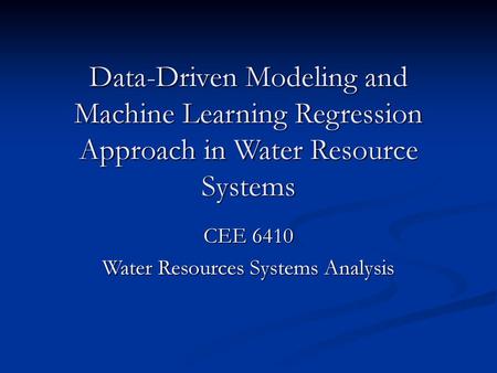 CEE 6410 Water Resources Systems Analysis