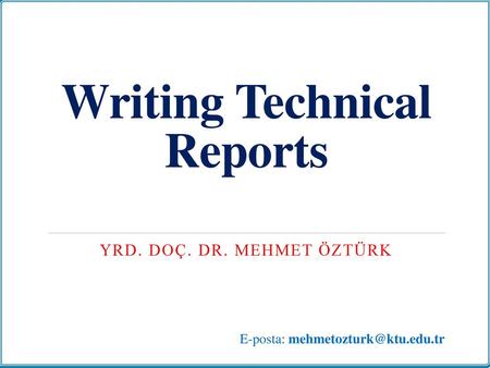 Writing Technical Reports