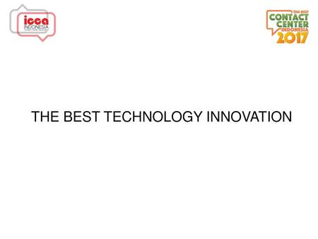 Instruction This template should be used Only for The Best Technology Innovation category. Template can be modified, subject to your company template or.