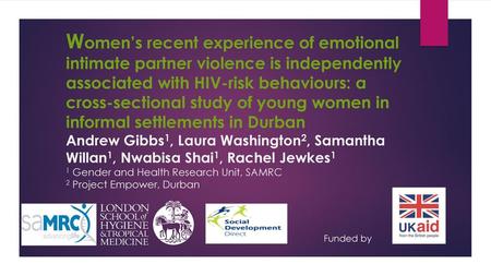 Women’s recent experience of emotional intimate partner violence is independently associated with HIV-risk behaviours: a cross-sectional study of young.