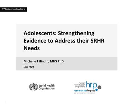 Adolescents: Strengthening Evidence to Address their SRHR Needs