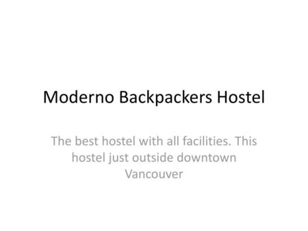 Moderno Backpackers Hostel