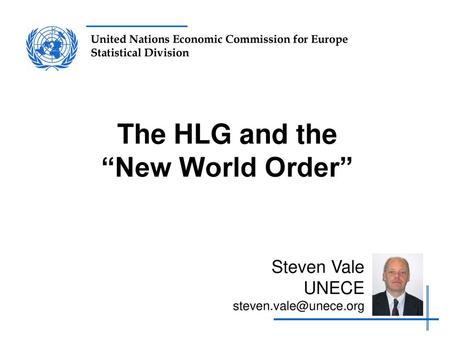 The HLG and the “New World Order”