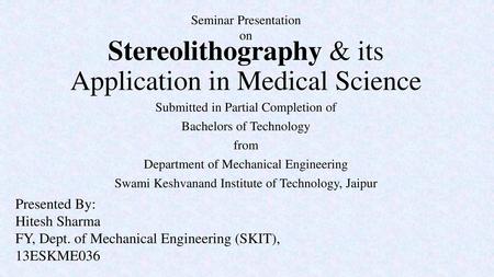 Stereolithography & its Application in Medical Science