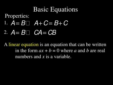 Basic Equations Properties: 1. 2.