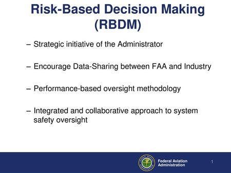 Risk-Based Decision Making (RBDM)