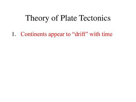 Theory of Plate Tectonics