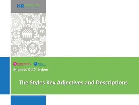 The Styles Key Adjectives and Descriptions