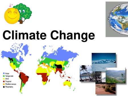 Climate Change.