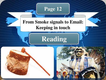 From Smoke signals to   Keeping in touch