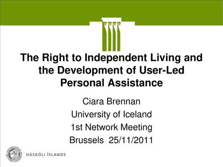 Ciara Brennan University of Iceland 1st Network Meeting