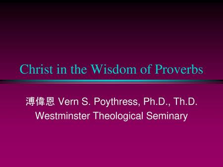 Christ in the Wisdom of Proverbs