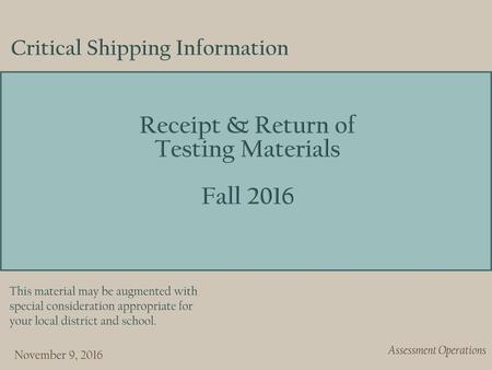 Receipt & Return of Testing Materials Fall 2016