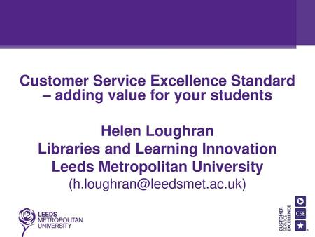 Customer Service Excellence Standard – adding value for your students