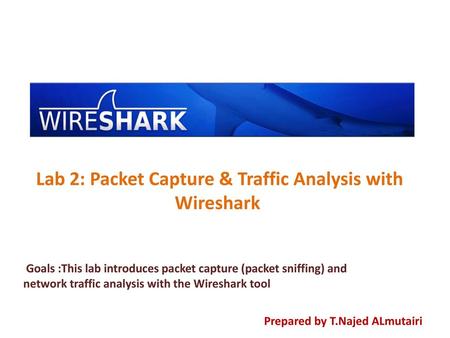 Lab 2: Packet Capture & Traffic Analysis with Wireshark