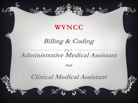 Administrative Medical Assistant Clinical Medical Assistant