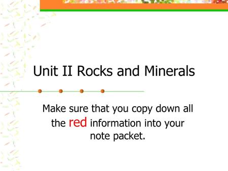 Unit II Rocks and Minerals