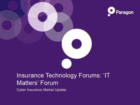 Insurance Technology Forums: ‘IT Matters’ Forum