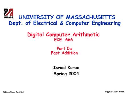 UNIVERSITY OF MASSACHUSETTS Dept