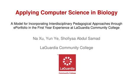 Na Xu, Yun Ye, Shofiyaa Abdul Samad LaGuardia Community College