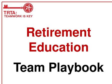 Retirement Education Team Playbook