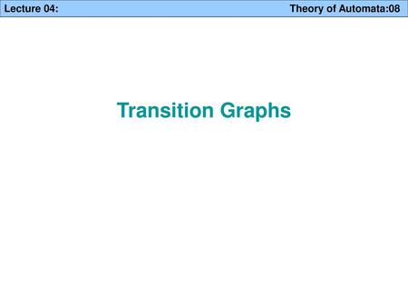 Transition Graphs.