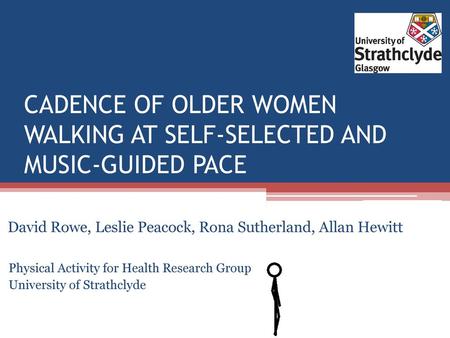 CADENCE OF OLDER WOMEN WALKING AT SELF-SELECTED AND MUSIC-GUIDED PACE