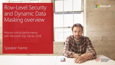 Row-Level Security and Dynamic Data Masking overview