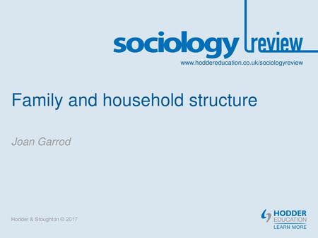 Family and household structure