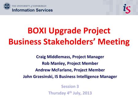 BOXI Upgrade Project Business Stakeholders’ Meeting