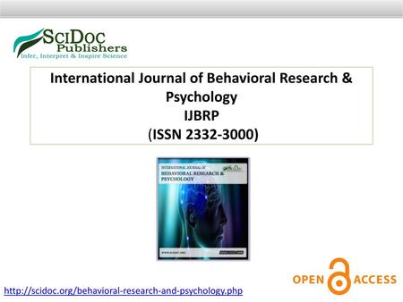 International Journal of Behavioral Research & Psychology IJBRP  (ISSN 2332-3000) http://scidoc.org/behavioral-research-and-psychology.php.