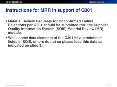 Instructions for MRR in support of Q301