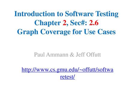 Paul Ammann & Jeff Offutt