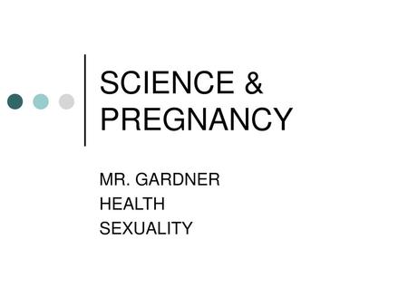 MR. GARDNER HEALTH SEXUALITY