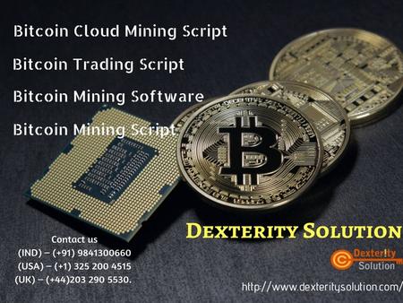 Bitcoin Cloud Mining Script - Bitcoin Trading Script - Bitcoin Mining Software | Bitcoin Mining Script.