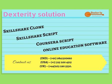 SKILLSHARE CLONE | SKILLSHARE SCRIPT - COURSERA SCRIPT - ONLINE EDUCATION SOFTWARE Dexterity Solution.