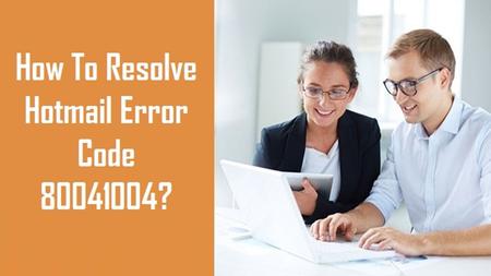 1-800-208-9523 | Fix Hotmail Error Code 80041004 
