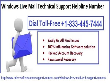 Windows live technical support phone number +1-833-445-7444