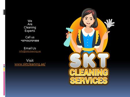 We Are Cleaning Experts Call us Us Visit