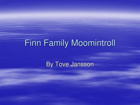 Finn Family Moomintroll